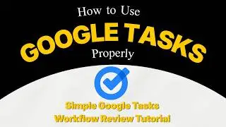 Google Tasks Review: (Features & Use Cases)
