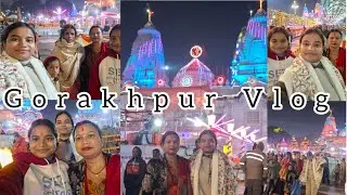 Gorakhpur Vlog//ft.family members #fun
