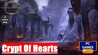 ESO Gameplay 2022 (PC) Dungeons Crypt Of Hearts 1 & 2 [4K 60FPS HDR]