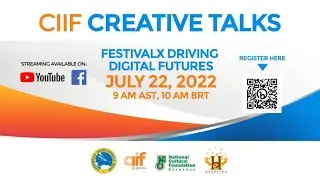 CIIF Creative Talks - FestivalX Driving Digital Futures