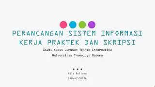 Tutorial - Perancangan Sistem Informasi Kerja Praktek dan Skripsi – Jurusan Teknik Informatika UTM
