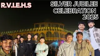 Ex School Mai Annual Day Dekhna AaGye// SILVER JUBILEE CELEBRATION 2025//#VLOGGERANGSUMANMURMU #vlog