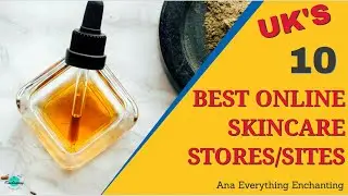 10 Best Online Skincare Stores (websites) In The UK | UK's Top 10 online beauty shopping sites 2021