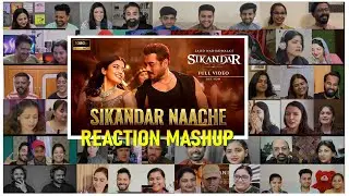 Sikandar Naache | SONG REACTION MASH UP  | Salman Khan  Rashmika