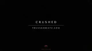Crushed (NF Dark Type Beat x Hopsin Lost Type Beat) Prod. by Trunxks