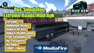 Bus Simulator Extreme Roads Mod Apk Version 1.4 Unlimited Money 2025