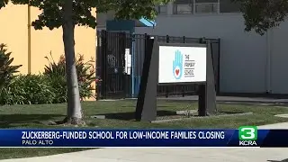 Zuckerberg-funded school in East Palo Alto to shut down