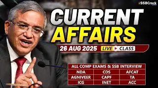 Daily Current Affairs 26 August 2025 | For NDA CDS AFCAT SSB Interview