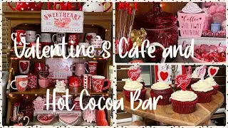 VALENTINES COFFEE AND HOT COCOA BAR 2024 DECORATING