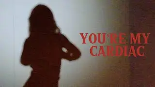 Cardiac [Official Music Video]