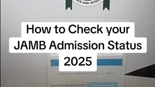 How to Check your JAMB Admission Status 2025