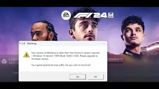 Fix F1 24 Error Your Version Of Windows Is Older Than Minimum Version Required Windows 10 1909