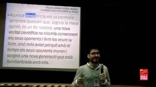 Galileu, Darwin, Plank, Bilbeny: l'evidència dels fets contra el dogma | Marcel Pallejà