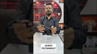 a6400 available 7972999937 Vicky camera shop