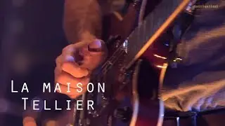 Garçon manqué - La Maison Tellier - Live @ Le pont des artistes