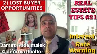 &ldquo;INTEREST RATE WARNING!&rdquo; REAL ESTATE TIPSً (Episode #21)