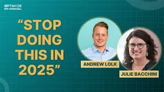 PPC in 2025: What to Stop, Start & Double Down On | PPC TH 106