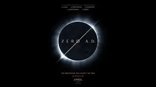 Zero AD (2025): The Day Everything Changed &ndash; Official Trailer