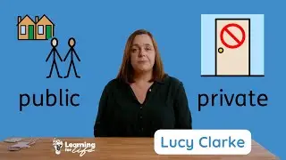 Public and Private Places - Learning for Life