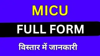 MICU full form in Medical