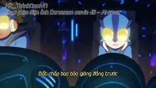 Remake - [Lồng Tiếng Việt AI] Biển lặng (Honto) - Nhạc phim Doraemon movie 45| HZ_Th&agrave;nhNamVN