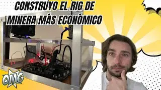 Construyo el Rig de Miner&iacute;a m&aacute;s barato/eficiente del mercado | Pau Crypto Mining