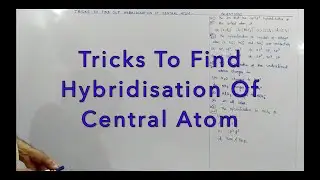 Super Easy Trick | How to Calculate HYBRIDIZATION | Previous Year Exam Questions Explained | IIT JEE