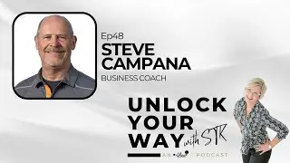 Ep48 Steve Campana - The Leadership Blindspot That Changes Everything
