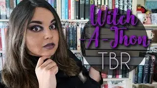 WITCH-A-THON TBR // 2018