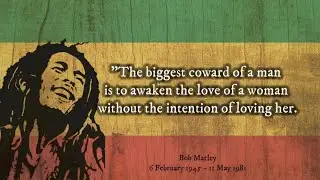 Bob Marley Quotes About Love