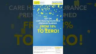 Zero GST on Care Health Insurance Premium | Save More from 22nd September!