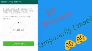 #Yo_whatsapp_temporarily_Banned   #wahatspp_banned   #yo_whatsapp.     #tech_bedvyas