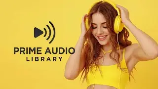 Uplifting &bull; Energetic &bull; Commercial | No Copyright Music | Promo Vibe by Prime Audio Library