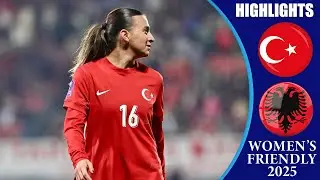 Turkiye vs Albania || HIGHLIGHTS || Women's International Friendly 2025