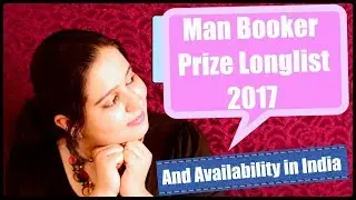Man Booker Prize Longlist 2017 | Novels and their Availability in India