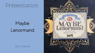 Review + Tirage : Maybe Lenormand de Ryan Edward