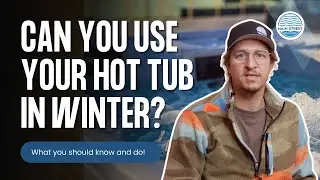 Can You Use a Hot Tub in Winter? Yes, If You Maintain It Properly