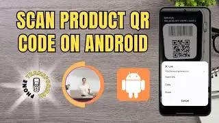Как сканировать QR-код продукта на Android &mdash; подробное руководство {2025}