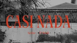 @serluzmc x @selahskillz — CASI NADA