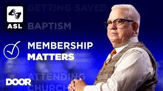(ASL Translation) Membership Matters | Harold Warner | Door Church Tucson | November 2, 2025
