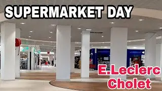 SUPERMARKET DAY / E.LECLERC CHOLET | Wheng Gallardo
