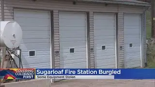 Sugarloaf Fire Station in Boulder County ransacked, robbed