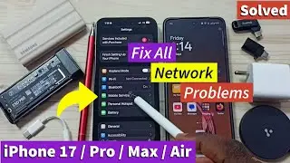 Как исправить проблемы с сетью на iPhone 17, iPhone 17 Pro Max и iPhone Air
