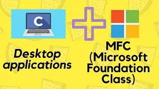 Desktop Application Development Tutorial 1 - What is MFC?