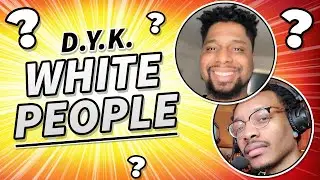 D.Y.K WHITE PEOPLE?! Feat Mightykeef & TKbreezy