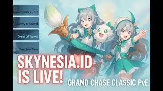 New Character IRIS-Grand Chase Classic-PvE-Rune And Title Hunt