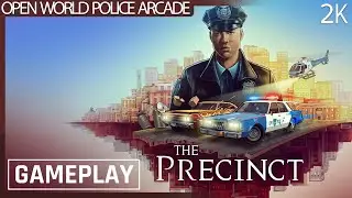 The Precinct (2024) Demo Gameplay - 1980s Arcade Police Sandbox (No commentary) 1440p