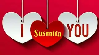I 💖Love💖 You Susmita // Susmita Love Whatsapp Status Video // I Miss You Susmita // Love Status