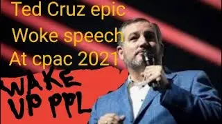 TED CRUZ SEN OF TEXAS WOKE EPIC SPEECH AT CPAC2021 A MUST WATCH PLEASE SUBSCRIBE LIKE THANKS FAM