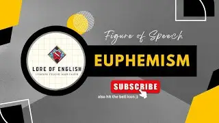 Euphemism in English | What is Euphemism | Euphemism Figure of speech | Euphemism-Lore of English ||